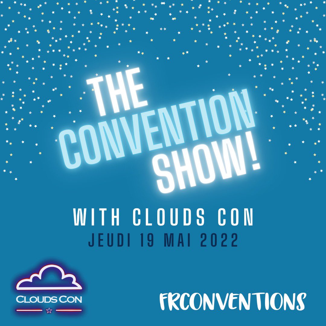FrConventions's tweet photo. Rendez-vous jeudi soir à compter de 21h30 avec l’équipe @CloudsCon 💙
Venez discuter de la #ATOW, #CACOT, #CAC et des événements à venir…
👉 Inscriptions : https://t.co/lmxG4LsrUQ https://t.co/QSyzwVKSmd