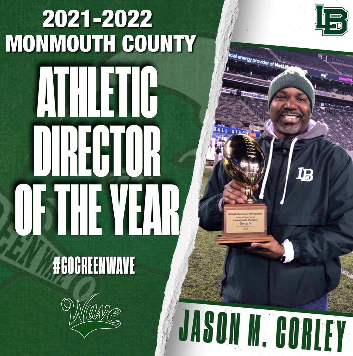 CONGRATULATIONS MR. CORLEY ON BEING THE 2021-2022 MONMOUTH COUNTY ATHLETIC DIRECTOR OF THE YEAR! 🌊💚

#WavePride #LBProud #GreenWave #WaveAthletics #shoreconference #LBStrong