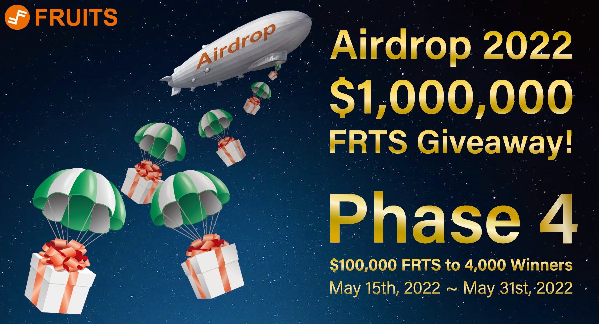 🔥Airdrop 2022: Phase 4🔥

Celebrating our DeFi features!!!🎉

💵Total Reward: 100K USD Worth of $FRTS
🚨4,000 Winners are selected randomly

Follow the instructions to participate!👇
🌐fruitsc.org/frts-2022-aird…

#Crypto #Airdrops #Blockchain #CryptoNews