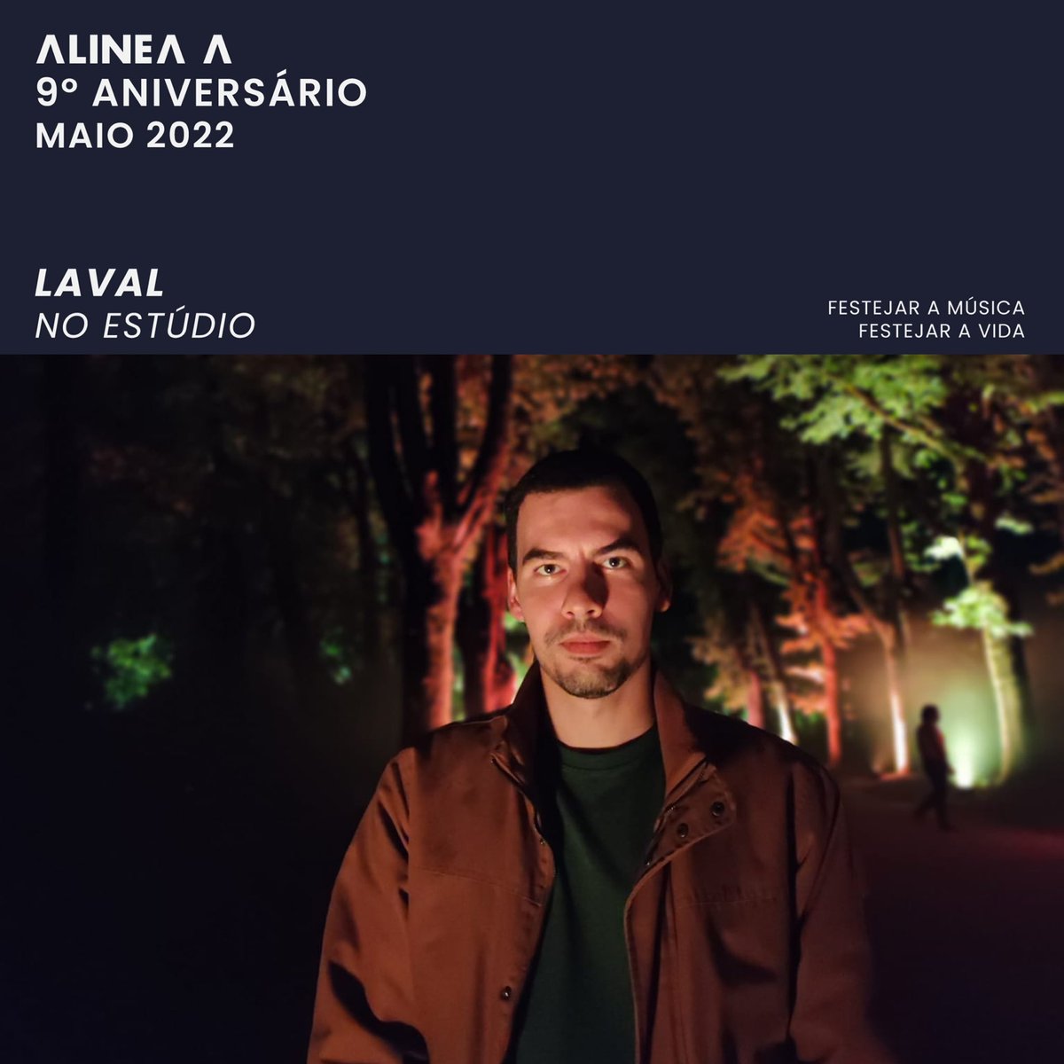 alinea_a_'s tweet photo. Hoje, 11 de Maio, celebramos o nosso 9.º aniversário com a Bruma e os seus convidados Foque e Laval a partir das 21:00 GMT no nosso canal do YouTube!
.
Alínea A.
Festejar a música, festejar a vida!
.
#alineaa9thbirthday #alineaa #bruma #foque #djlaval https://t.co/epRoZcPPce