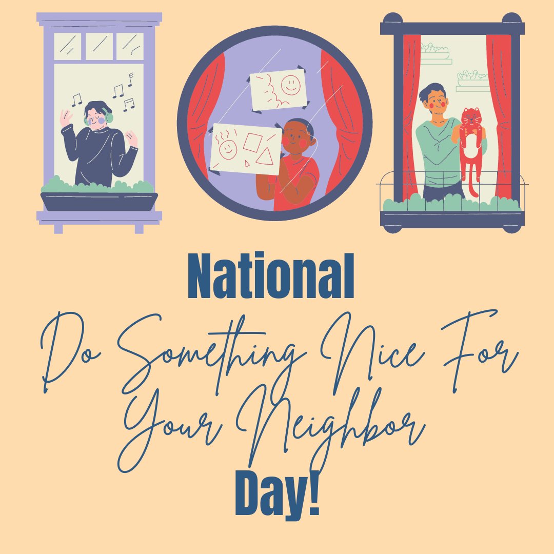 Celebrate today with acts of kindness to neighbors, friends, &amp; anyone who crosses your path.

💙Help a neighbor bring  garbage out.
💙When running errands, ask if there’s anything a neighbor needs.
💙Invite them over for a cup of tea or coffee.

#DoSomethingGoodForYourNeighborDay