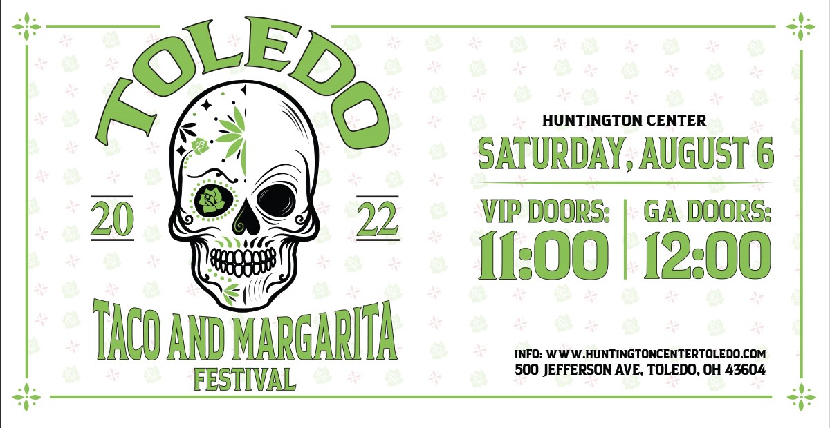 Taco &amp; Margarita fest is coming to Huntington Center on Saturday August 6th. There will be a custom food &amp; drink menu, live music, pro wrestling and more. See you there!
Tickets available starting Thursday May 19 at 10am at Ticketmaster.com and Huntington Center Box Office
