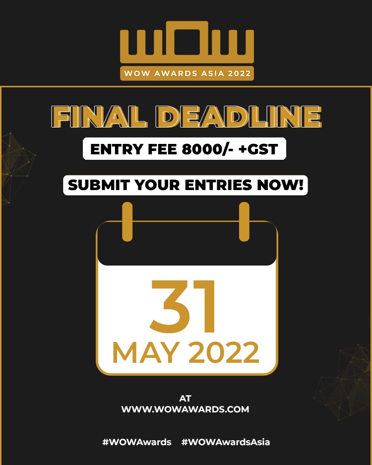 Last 15 days to have a winning chance. 

#WOWisNow or never! 

👉 Eligible Work Entries: 2020-2022
👉 Regular entry: Rs. 8000/- 
👉 Final Entry deadline: 31st May, 2022

Enter today ☺️

<a href="/eventfaqs/">EVENTFAQS Media</a>
#wowawards #13thedition #wowawardsasia #wowawards2022