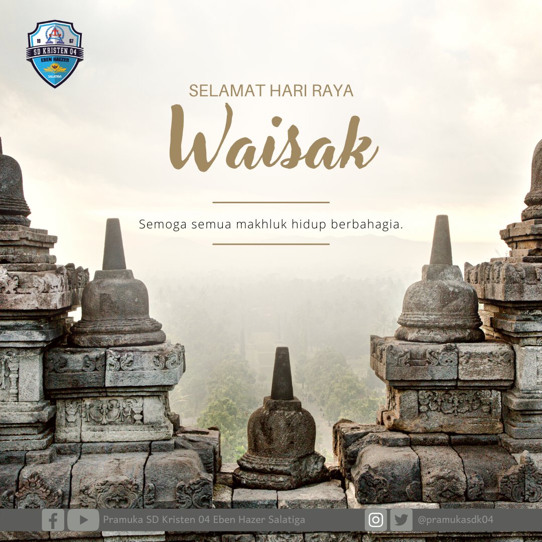 PramukaSDK04's tweet photo. Mabigus, pembina, dan pengurus Pramuka SD Kristen 04 Eben Haezer Salatiga mengucapkan,

Selamat Hari Raya Waisak 2022.
Semoga semua makhluk hidup berbahagia. https://t.co/nRtf4fTgd6
