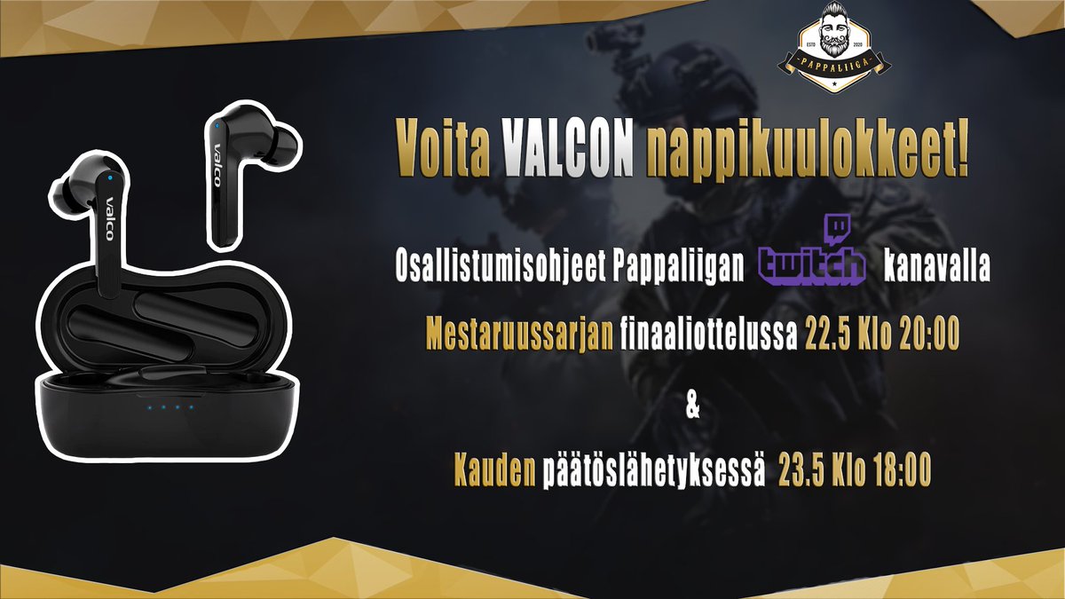 Arvontaa pukkaa! Sinulla on mahdollisuus voittaa VALCO:n tarjoamat laadukkaat nappikuulokkeet itsellesi! 🔥

Osallistumisohjeet löydät Mestaruussarjan finaaliottelusta ja kevätkauden päätöslähetyksestä Lähetys: twitch.tv/pappaliigatv1
kuvan mukaisen aikataulun mukaisesti!

#VALCO