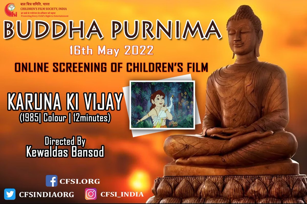 CFSINDIAORG's tweet photo. Have compassion for all beings!

#CFSI celebrated #BuddhaPurnima by screening #childrenfilm ‘KARUNA KI VIJAY’ directed by Kewaldas Bansod a short #animationfilm based on the teachings of #GautamBuddha.

@MIB_India @ianuragthakur @Anurag_Office @office_murugan @MinistryWCD https://t.co/Vh5txcWAyL