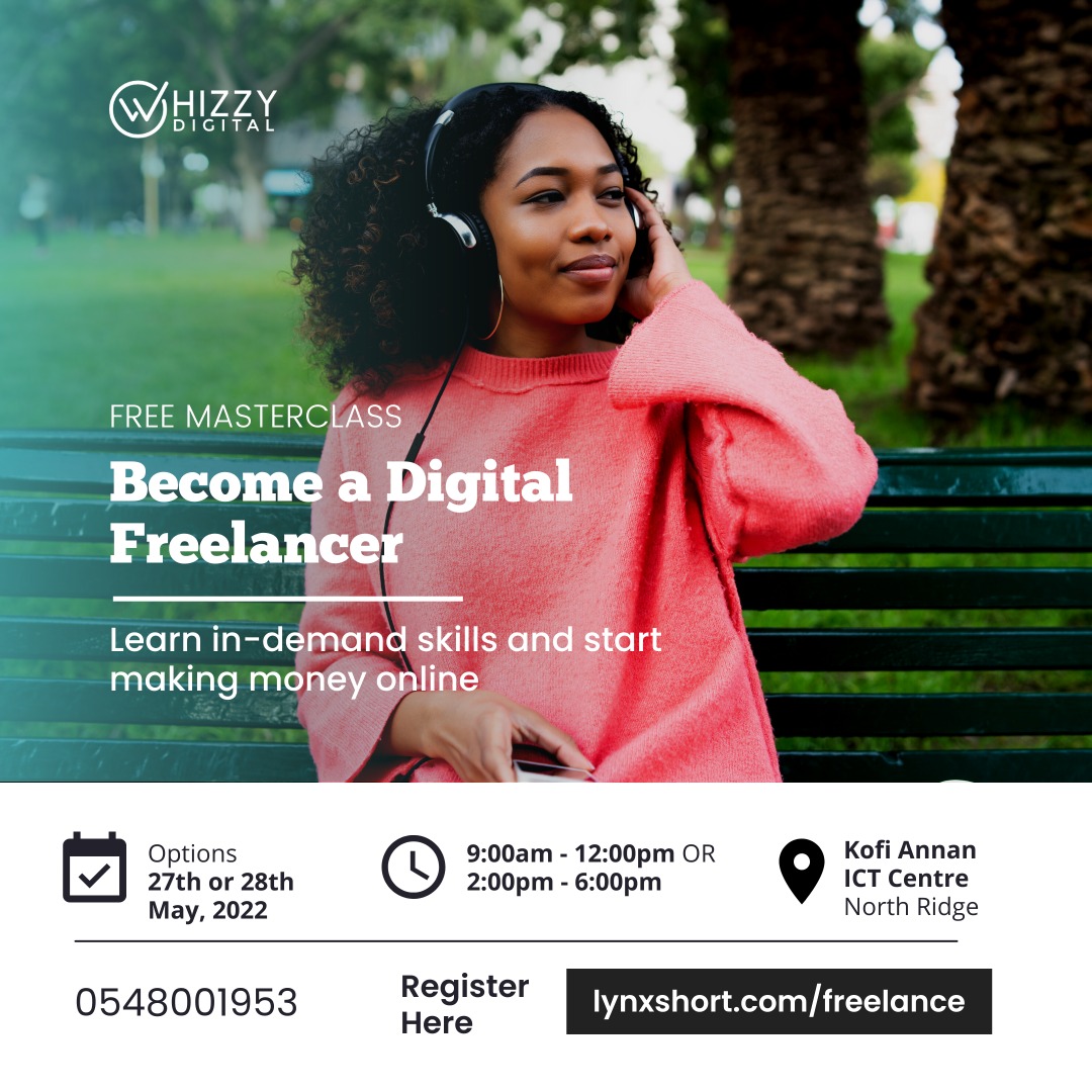WhizzyAcademy's tweet photo. Interested to become a #Digital Freelancer? 
We are having a FREE masterclass for those in #Accra.

Date: 27th &amp; 28th May, 2022

Sign up here: https://t.co/DREClzInee

#DigitalFreelancing 
#Freelancing
#DigitalMarketing
#WhizzyAcademy https://t.co/PWsasSpRCn