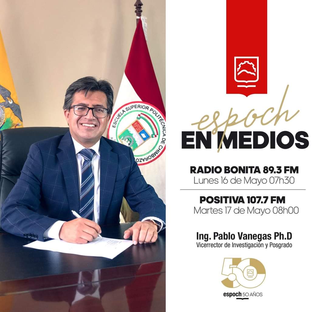 Pablo Vanegas Peralta (@pvanegas) on Twitter photo Te invitamos a seguir la entrevista del Ing. Pablo Vanegas Ph.D. Vicerrector de Investigación y Posgrado Positiva 107.7 <a href="/RADIOBONITA893/">RADIO BONITA 89.3 ECUADOR</a>
Daremos a conocer el quehacer académico e investigativo realizado en la #Espoch al conmemorar 50 años de creación.
#HacemosHistoria Te invitamos a seguir la entrevista del Ing. Pablo Vanegas Ph.D. Vicerrector de Investigación y Posgrado Positiva 107.7 <a href="/RADIOBONITA893/">RADIO BONITA 89.3 ECUADOR</a>
Daremos a conocer el quehacer académico e investigativo realizado en la #Espoch al conmemorar 50 años de creación.
#HacemosHistoria