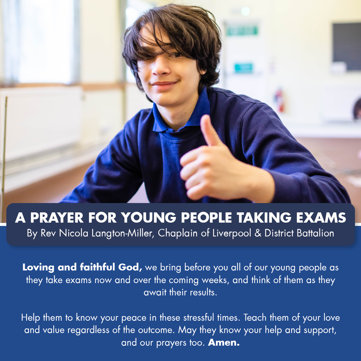 theboysbrigade's tweet photo. With young people across the country taking exams now and over the coming weeks, we share a prayer for them by Rev Nicola Langton-Miller, Chaplain of Liverpool &amp; District Battalion (@LivBattBB) 🙏 #BoysBrigade #FaithInYoungPeople https://t.co/w6WkyyOd73