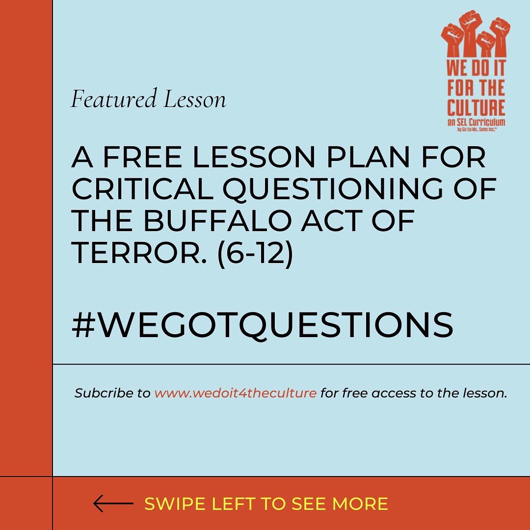SEL4theculture's tweet photo. The We Do it for the Culture™️ lesson #wegotquestions is a critical thinking lesson that uses the art of questioning to create a brave space for students to discuss the Buffalo act of terror. @SEL4theculture #SEL #Buffalo
Free Resource: https://t.co/2aSjmMfaKq https://t.co/ke8Xe9huH4