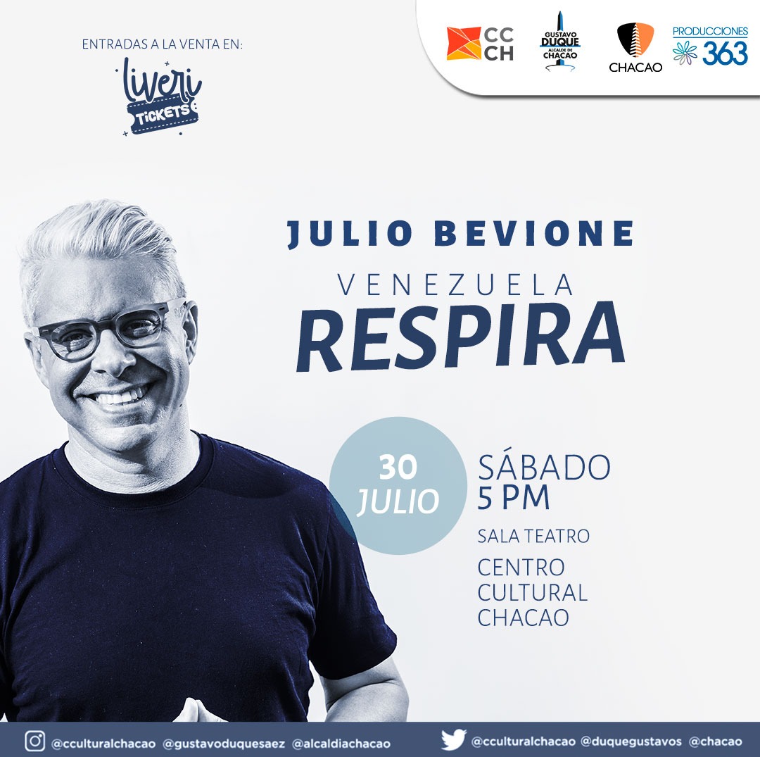 Julio Bevione: Venezuela Respira

!Te esperamos en julio!

Entradas disponibles en la web de <a href="/Liveri_ve/">Liveri Venezuela</a> y en la taquilla del teatro. 

<a href="/duquegustavoS/">Gustavo Duque Sáez</a> 
<a href="/Chacao/">Alcaldía de Chacao</a>