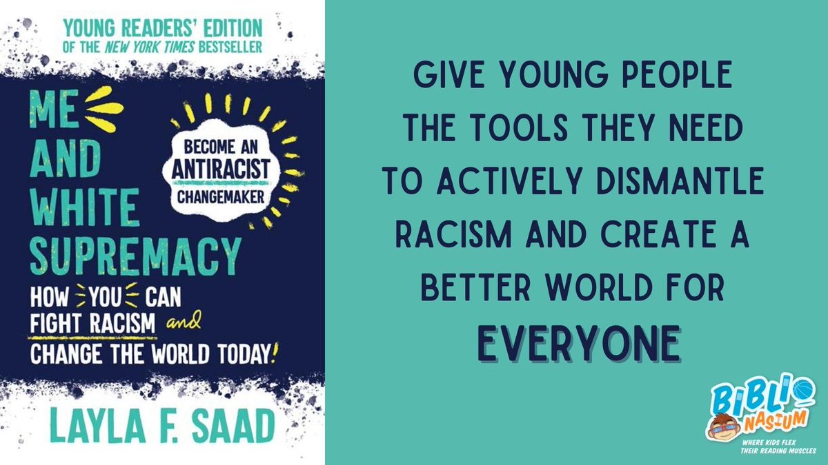 Biblionasium's tweet photo. #BookRecommendation: #LaylaFSaad's #YoungReaders' edition of Me and White Supremacy. It tackles this very sensitive subject in a way young readers can appreciate and act on. 
#tlchat #futurereadylibs #librarytwitter #BooksWorthReading @SourcebooksKids @SBKSLibrary https://t.co/MFJ9JYl2aV