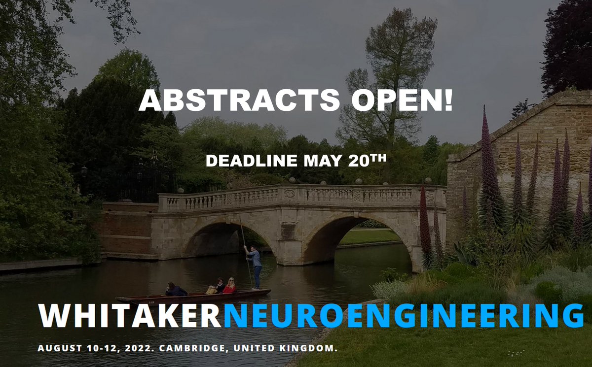 Don't delay! Submit your abstracts to Whitaker Neuroengineering 🧠 workshop Aug 10-12 whitakerneuro.org!  We'd love to see you in Cambridge, UK 🇬🇧 to join our fantastic line-up of speakers.