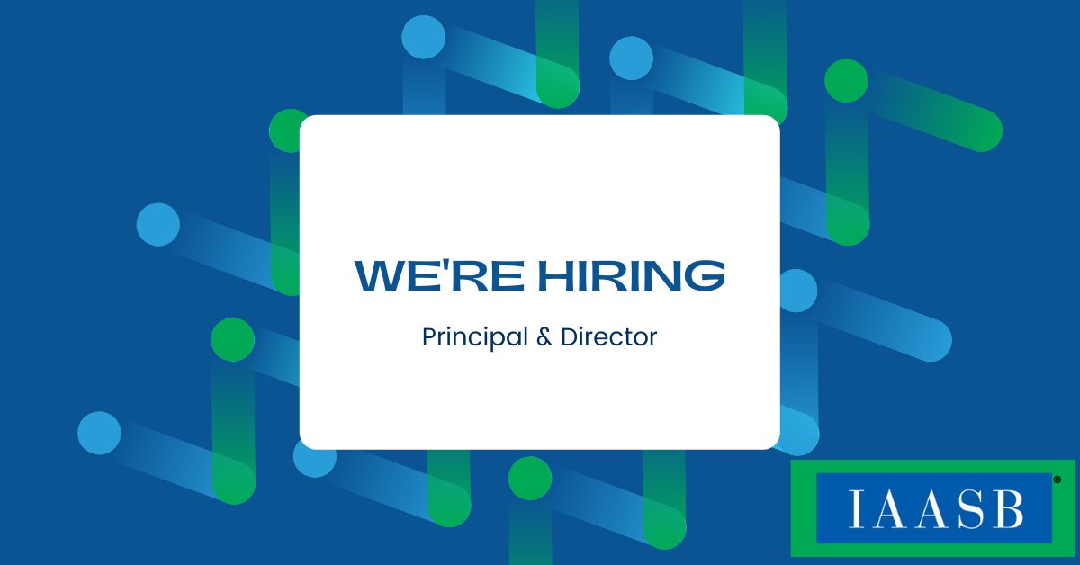 IAASB_News's tweet photo. We're #hiring a Director and Principal! Interested in public interest and audit and assurance issues? Looking to make an impact on the global accountancy profession? Come join our growing team. https://t.co/ObBcYhHZo9 https://t.co/qN91GoHSM2