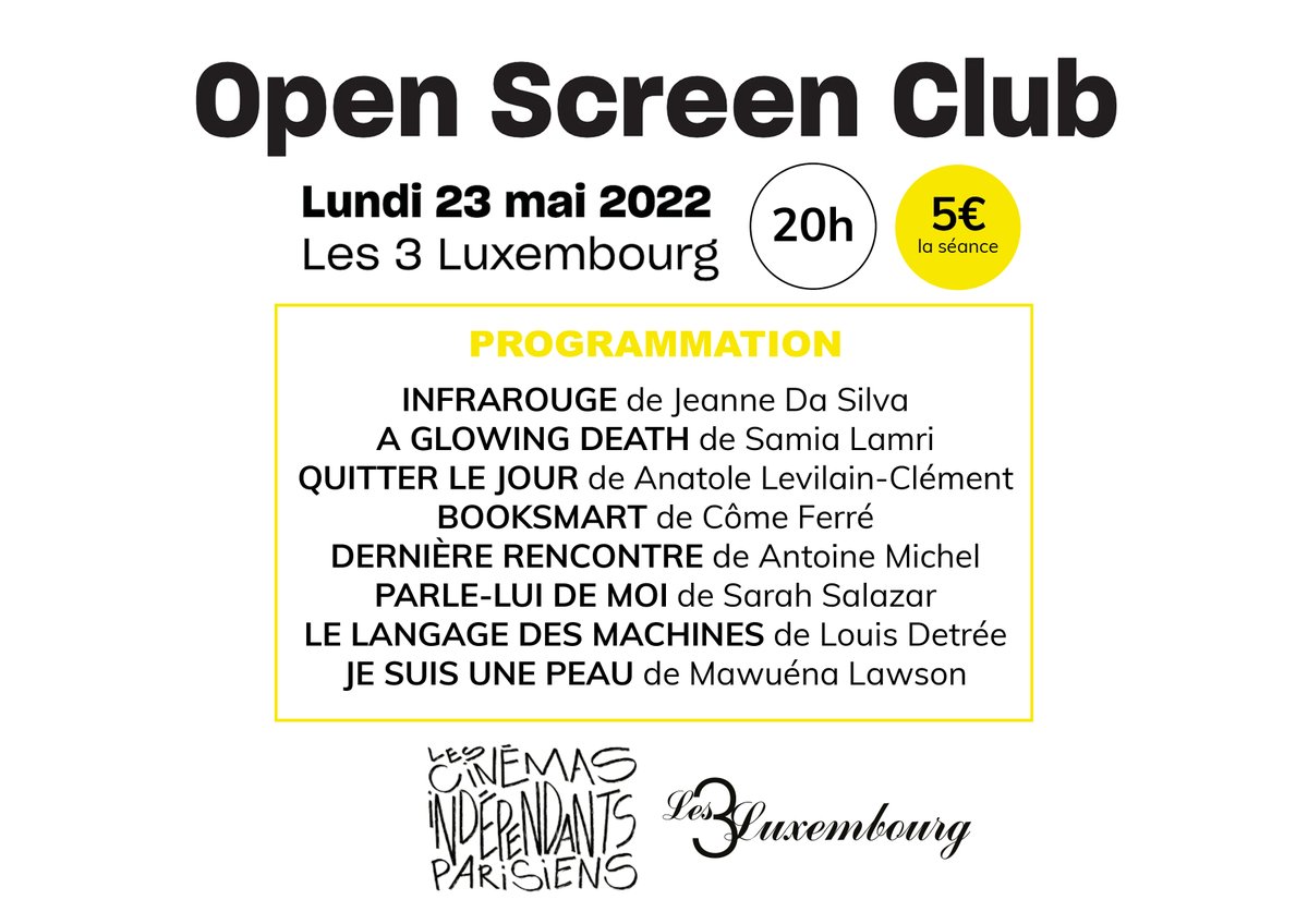 3Luxembourg's tweet photo. ⭐️ OPEN SCREEN CLUB

> LUN 23 MAI À 20H
Programme de 8 courts-métrages ! 

8 jeunes créateurs.rices sélectionnés pour vous faire découvrir leur univers. Une soirée qui promet d'être haute en couleur et forte en émotions ✨

@cip_paris https://t.co/dkkISKMMMr