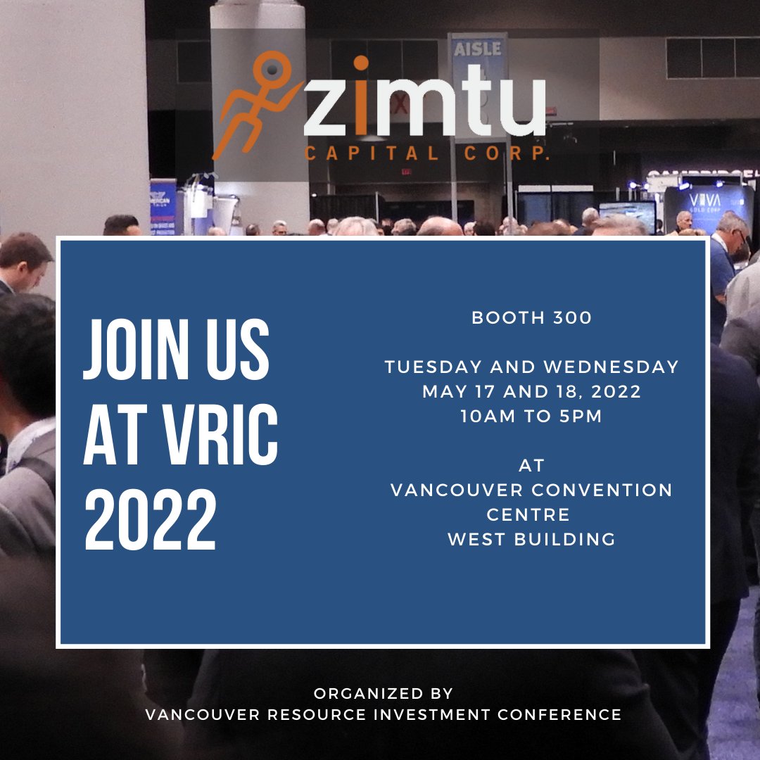 Zimtu's tweet photo. Zimtu Capital will be exhibiting at Booth 300 Tuesday and Wednesday, from 10:00 AM to 5:00 PM daily at the Vancouver Convention Centre West Building. 

Come by for an update from the Zimtu team and our equity holding companies! 

#2022VRIC #Vancouver #VRIC https://t.co/j0jHRx1WzY