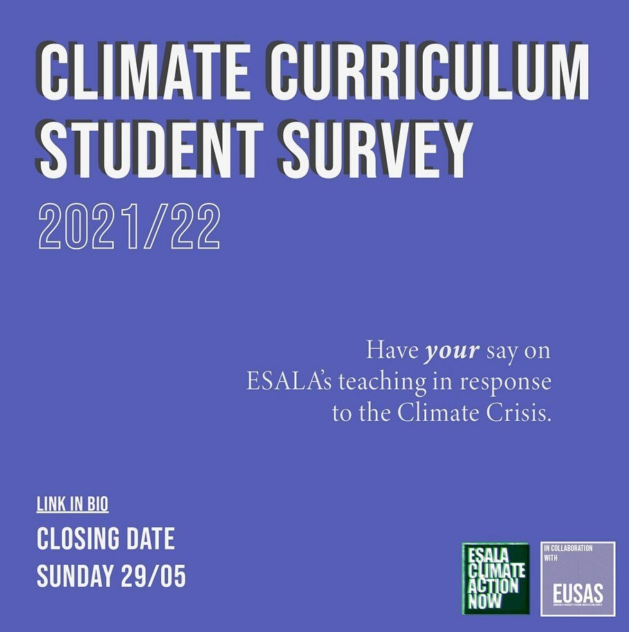 We want to hear from you!

We’re delighted to share the school-wide student survey for the 2021/22 academic year at ESALA. Please join us in expressing your opinions on the schools teaching in response to the climate crisis! All responses collected anony… instagr.am/p/Cdn-aknMLrN/