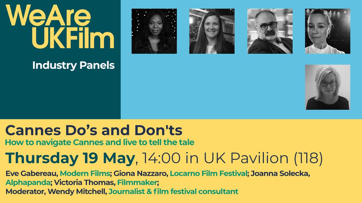 ScreenUKInd's tweet photo. 🗓️ Save the date! 19 May 14:00 in UK Pavilion (118). Join our #Cannes2022 panel talk where experts share how they navigate the festival

Moderator - @indiewendy
- @GionaNazzaro
- Victoria Thomas @TheSheEO
- @evegabereau
- @Jsolecka https://t.co/AHenO0dNkn