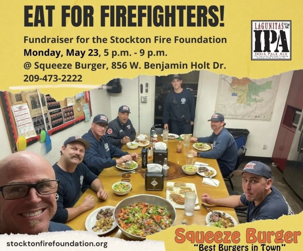 Don’t forget to visit Squeeze Burger - Stockton from 5 p.m. to 9 p.m. next Monday, May 23 for “Eat for Firefighters,” a fundraiser for the Stockton Fire Foundation.

Squeeze Burger is located at 856 W. Benjamin Holt Dr. 

stocktonfirefoundation.org