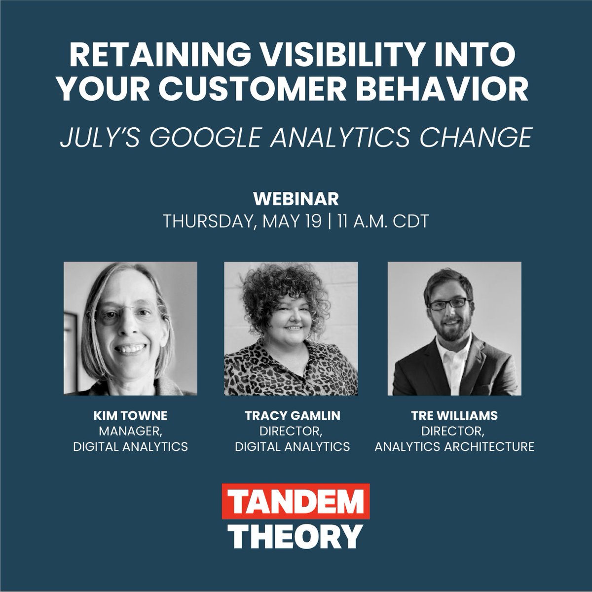TandemTheory's tweet photo. There’s still time to register for our May webinar. Our panel of speakers will be discussing upcoming substantial changes to Google Analytics and how to navigate migrating to GA4. Register now, and feel free to share with friends and colleagues. See link in bio. https://t.co/eogwUAC2Yk