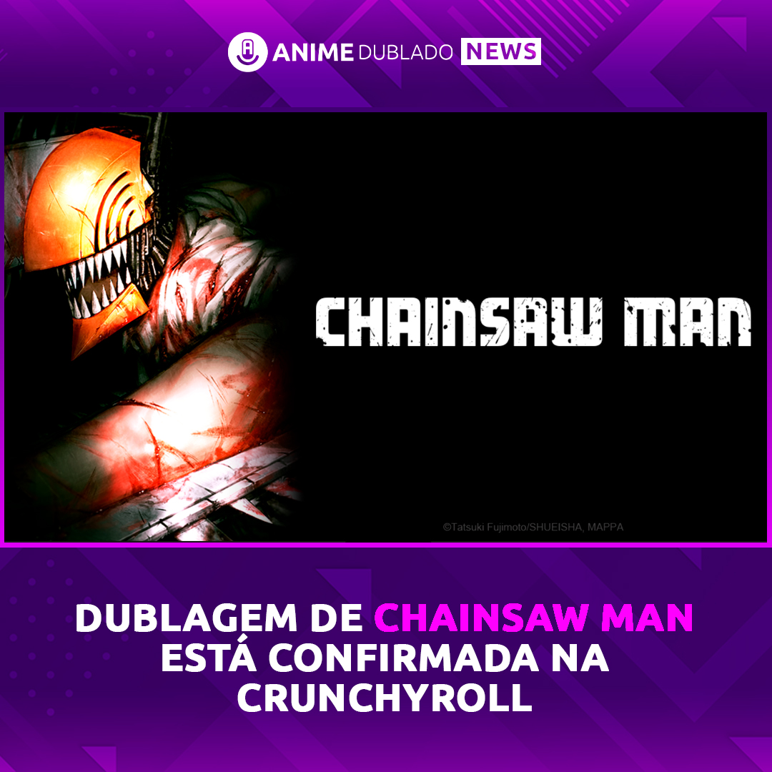 Confirmada data de lançamento da dublagem de Chainsaw Man