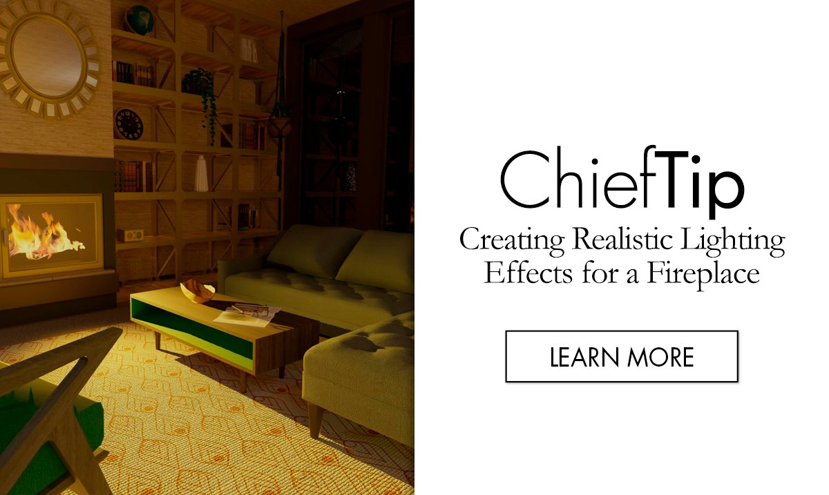 ChiefSoftware's tweet photo. 💡 ChiefTip – Creating Realistic Lighting Effects for a Fireplace

Learn how to make your fireplace appear to be glowing and casting light in your designs: https://t.co/4pp988bqOb

#ChiefTips #HomeDesign #InteriorDesign #rendering #render #HomeDesignSoftware https://t.co/xbJh3XI0yQ