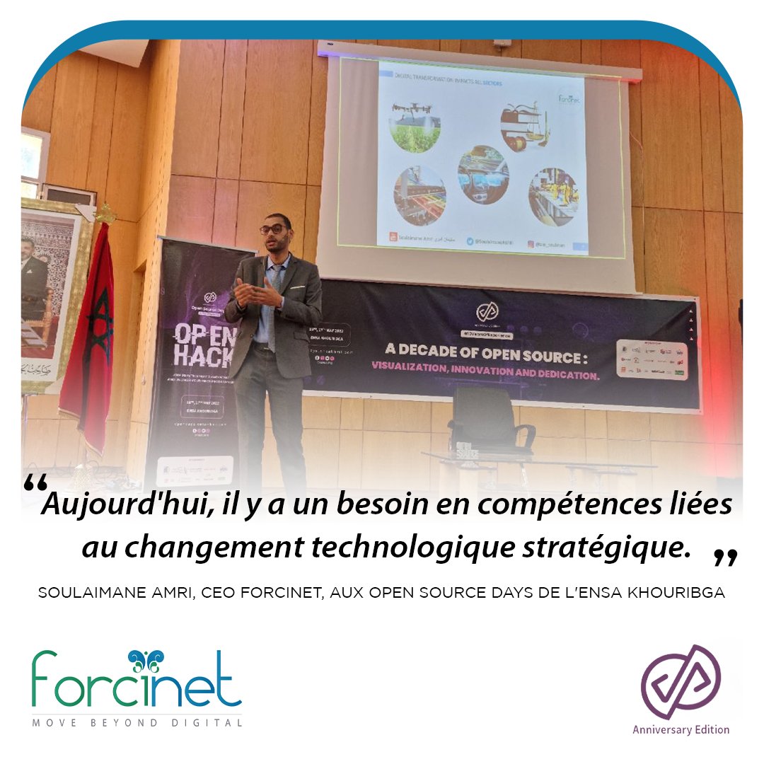 Forcinet's tweet photo. 📍 "Il y a un besoin lié aux compétences en matière de changement #technologique #stratégique." - @SoulaimaneAMRI, Digital Transformation Advisor aux  Open Source Days.
📣  Conférence : "L'Ingénieur à l'ère de la Transformation Digitale" à l'#ENSA Khouribga.

#MeetForcinet https://t.co/BpNyDp8vTP