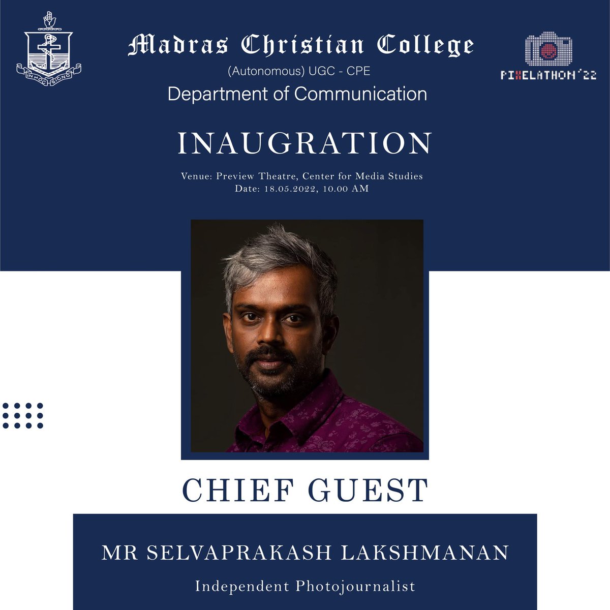 pixelathonmcc's tweet photo. We are honored to have Mr Selvaprakash Lakshmanan, Independent Photojournalist, join us as the Chief Guest for the Inauguration of Pixelathon'22
.
.
Venue: Preview theatre, CMS (Centre for Media Studies), Madras Christian College
Time: 10:00 AM
.
.
#pixelathon #pixelathon22 https://t.co/nFRVpkfhMu