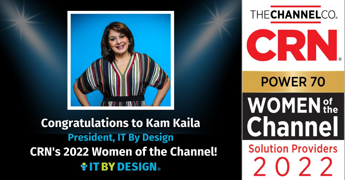 BuildIT_U's tweet photo. Congrats to our very own Kam Kaila, President of #ITBD! She has once again been named by CRN to its annual Women of the Channel list: https://t.co/zRPvDCZo4Q #MSP #WOTC22 #BuildIT #ITByDesign https://t.co/aE9goFetsI