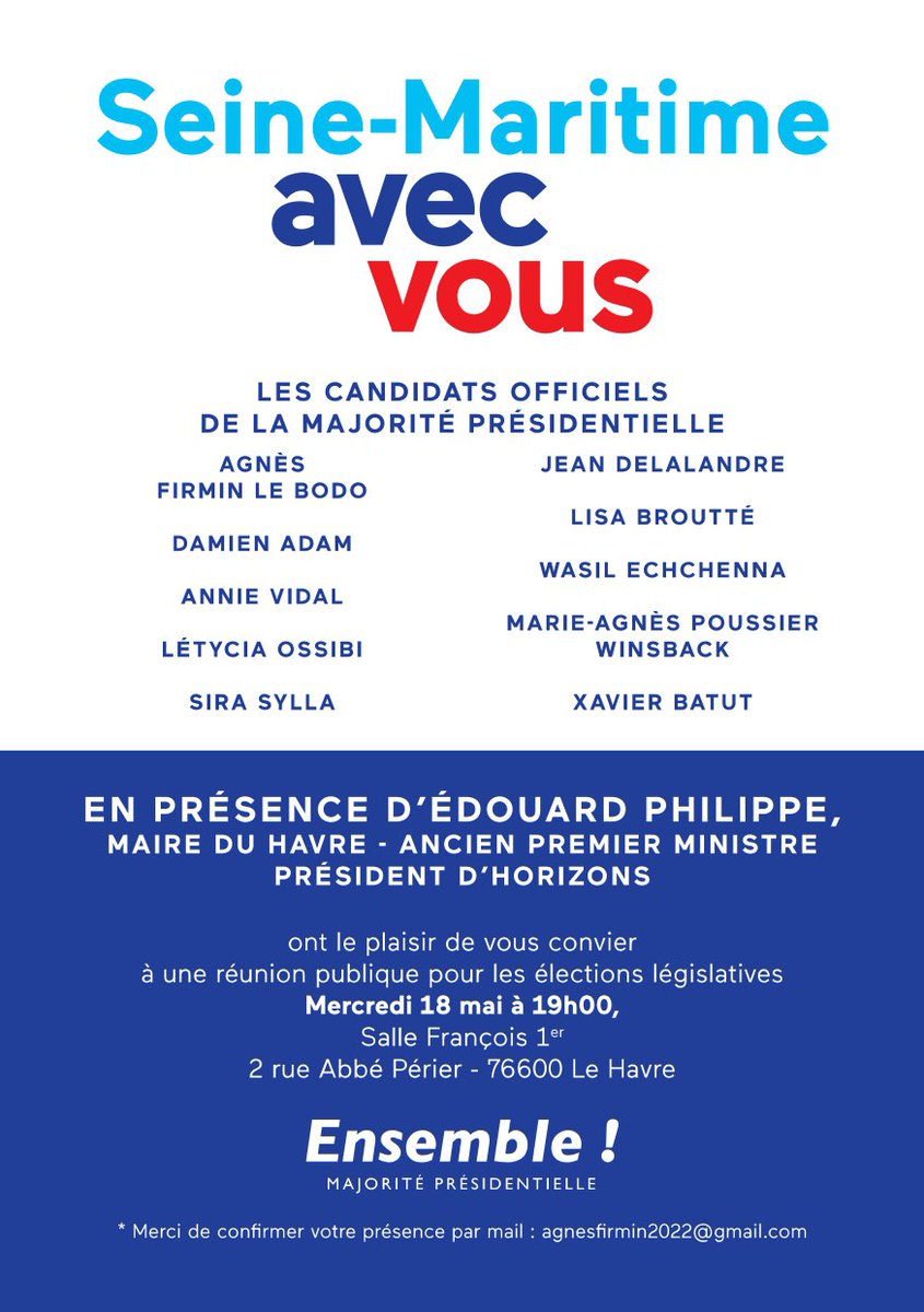 HorizonsLeHavre's tweet image. Mercredi 18 mai est organisée une réunion publique en présence des dix candidats de la majorité présidentielle investis en Seine-Maritime pour les élections législatives des 12 et 19 juin prochains, et d’@EPhilippe_LH.

📍Salle François 1er au Havre
🕖 19h