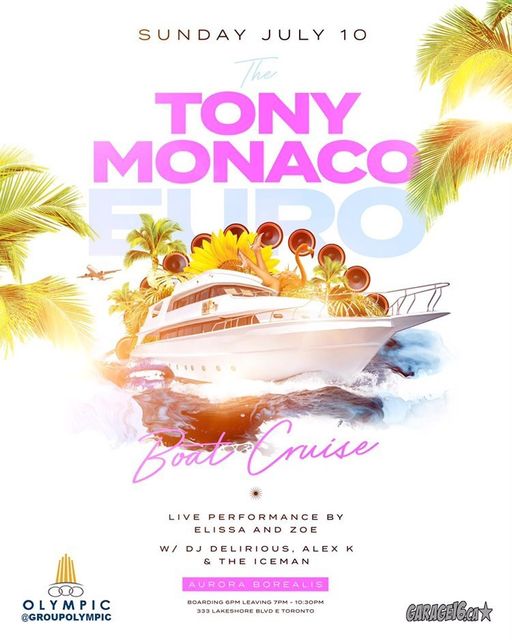 ILuvEurodance's tweet photo. The @TonyMonaco #EUROWAYBACKBOATBASH! #SUNDAY #JULY 10TH, 2022 on the #AuroraBorealis at 6:30pm, #Toronto. #LIVE performances by #ELISSA & #ZOE. W/@DjDelirious416, #ALEXK & the #ICEMAN. Leaving at 7pm sharp, returning 10:30pm. Early tix $50 & $100 for VIP https://t.co/zJGrPjvHmJ https://t.co/yc4dQdA5bH