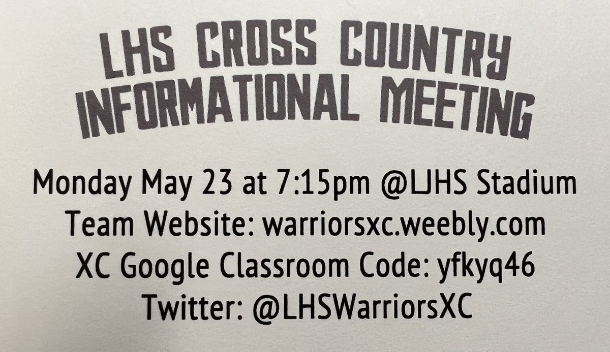LHSWarriorsXC's tweet photo. 👀!!!… info meeting for the Fall 2022 Season. Come join our family! #ILikeGoingFast #FistBumpMentality @LJHSXC @LJHSAD @LebanonAthDept https://t.co/U7eUpE0Gvs