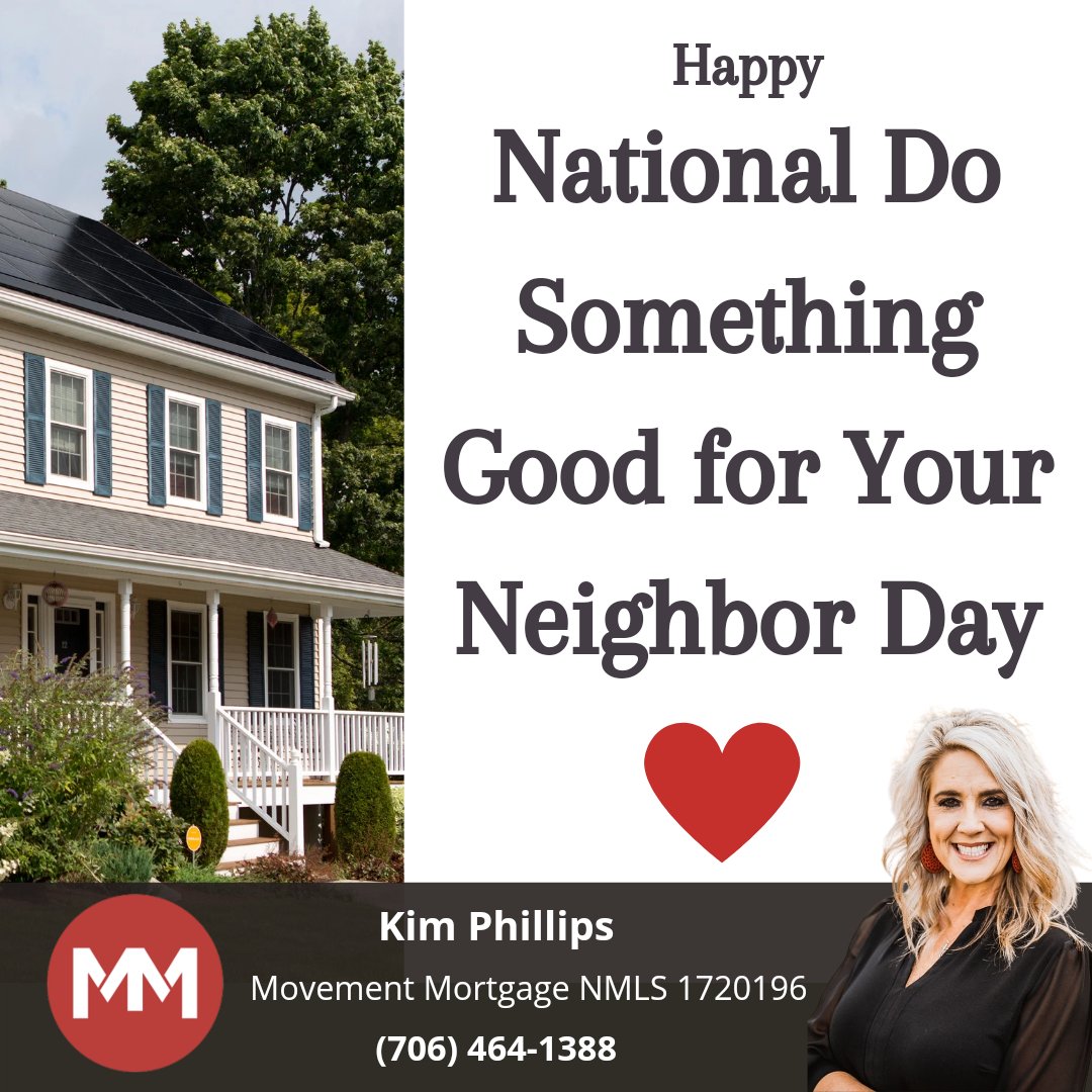 KimMovementLoan's tweet photo. Happy National Do Something Good for Your Neighbor Day ❤️

#DoSomethingGoodForYourNeighbor #Mortgage #Loan #Home #Refinance #ColumbusGA #PhenixCity #Movement #Loan #House #RealEstate #Broker #MortgageBroker #Colga #Georgia #Alabama #SmithStation #realestateagent https://t.co/PXpPAvgzrt