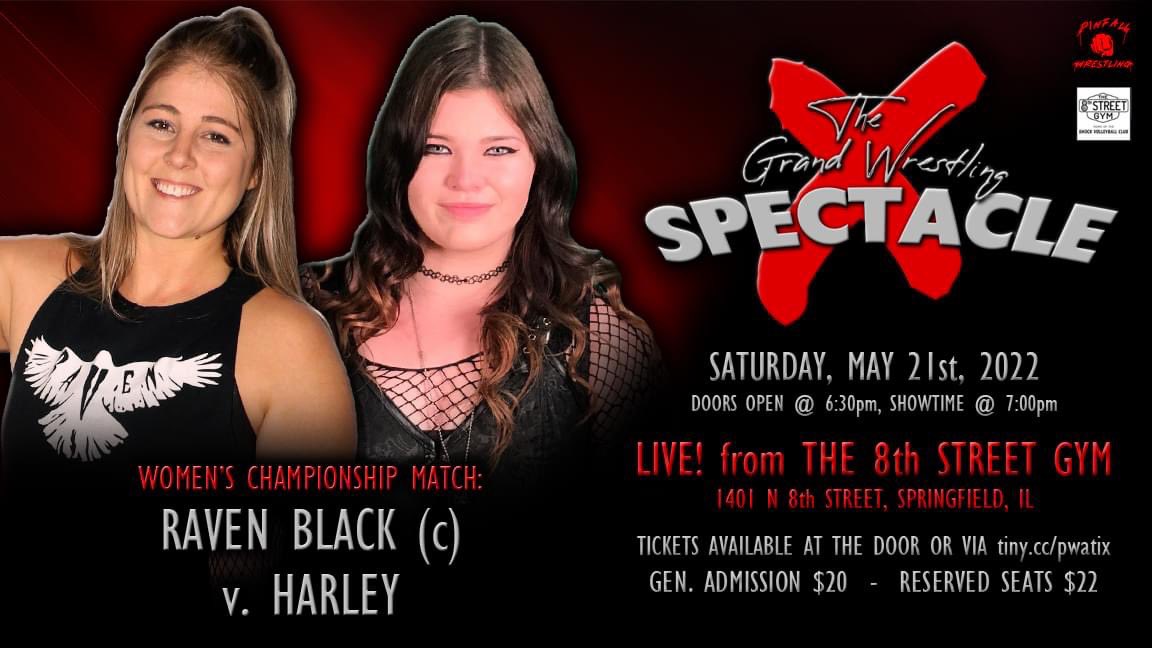 PWASpringfield's tweet photo. MATCH ANNOUNCEMENT:
PWA Women’s Championship Match!
Raven Black (c) v. Harley
#SpectacleX - 05.21.2022
1401 N 8th Street, Springfield, IL
Doors @ 6:30pm, show @ 7:00pm
Tickets @ door OR https://t.co/7HmTwHRjMv https://t.co/buwa4l2gJa