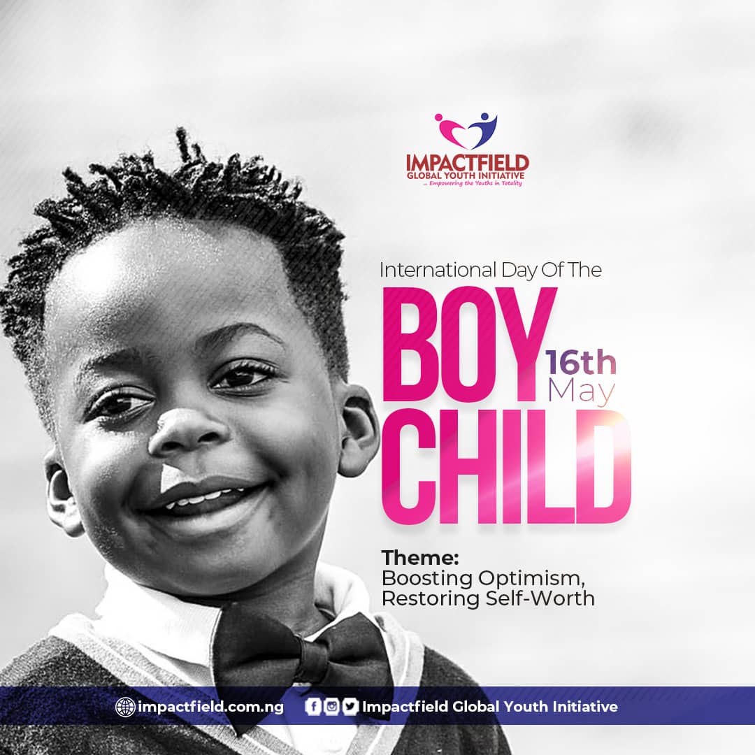 impactfield_'s tweet photo. Today is the International Day of the 'Boy Child'. It is themed: Boosting Optimism, Restoring Self-worth'. It seeks to appreciate the indisputable qualities/contributions of the male gender to the society.

1. https://t.co/zGdA3XpyfA