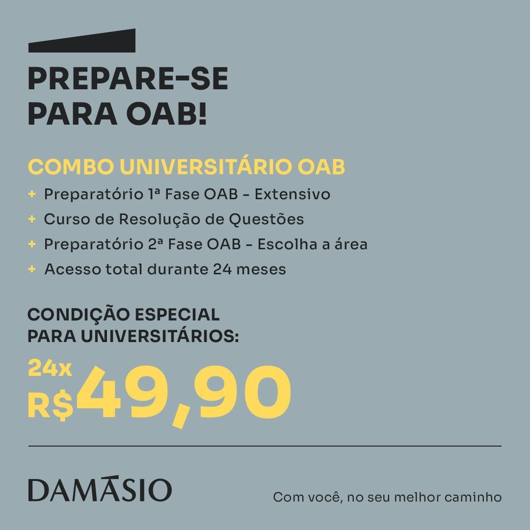 OAB 1ª FASE
OAB 2ª FASE

| Mais de 50 anos marcados por um alto índice de aprovação na OAB
| 100% online

 DAMÁSIO BRUSQUE
  (47) 3355-1511 (WhatsApp)
#damasiobrusque #concurso #oab #examedeordem #direito #juridico #novatrento #guabiruba #botuvera #saojoaobatista
