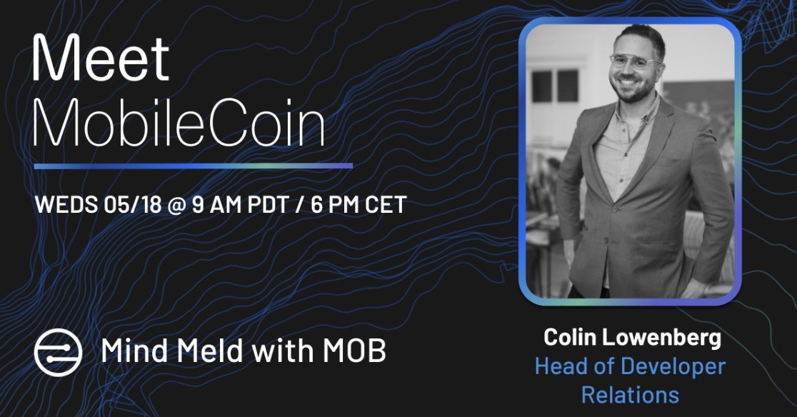 Join us this Wed for our Meet MobileCoin with our Head of Developer Relations, <a href="/colo/">colo.eth</a>! He will share details of our new Developer Bounties + Grant program. Ask him anything! The best question wins a prize!

Register for Wednesday's session:
meetmobilecoin.com

See you then!