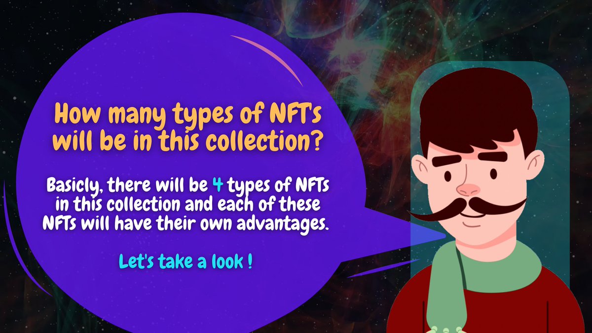 +++

🔹How many types of NFT's will be in this collection?

- Basicly, there will be 4 types of #NFTs in this collection and each of these NFTs will have their own advantages. 

Let's take a look ! 

#NFTCommunity  #ETH #BNB 

+++