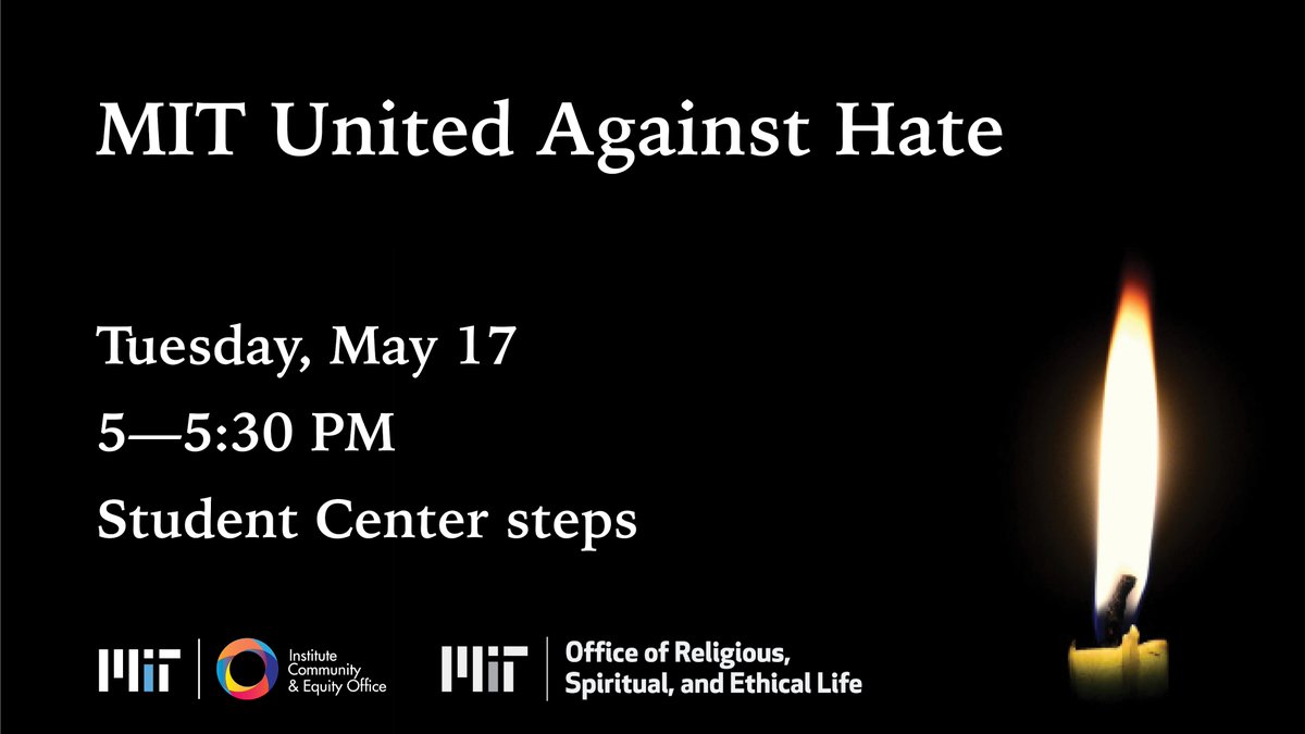 MIT_ICEO's tweet photo. "In a world full of so much that we cannot control, we invite the @MIT community to come together, care for, and comfort each other in a time of grief and pain."
- President L. Rafael Reif
Join us tomorrow at 5pm outside the Student Center.
#OneMIT https://t.co/bXkbHI0yxv