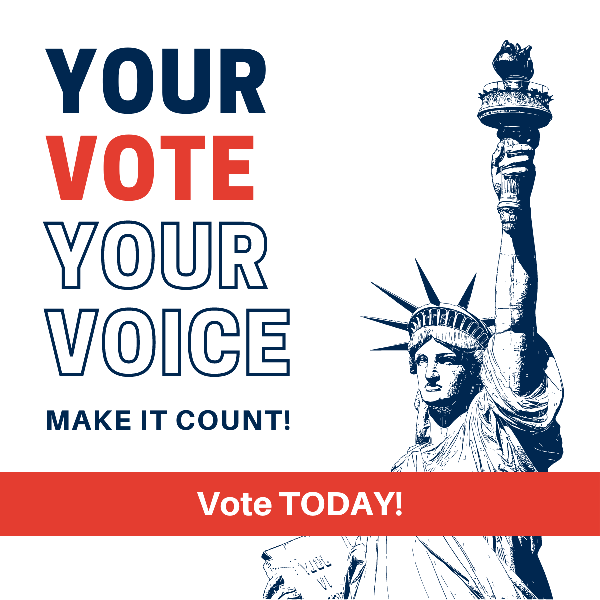 Your Vote Is Your Voice Be Heard