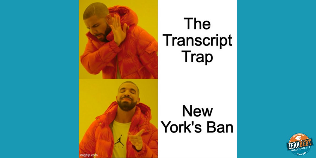 ZeroDebt_MA's tweet photo. Happy #MemeMonday! Did you know in MA (and nearly all of the U.S.), students can be denied access to their own academic transcripts due to unpaid balances to their school. NY has banned the #TranscriptTrap &amp; it's time for MA to do the same! Sign now: https://t.co/GebKXlJZdO https://t.co/VuTtQVz3vN