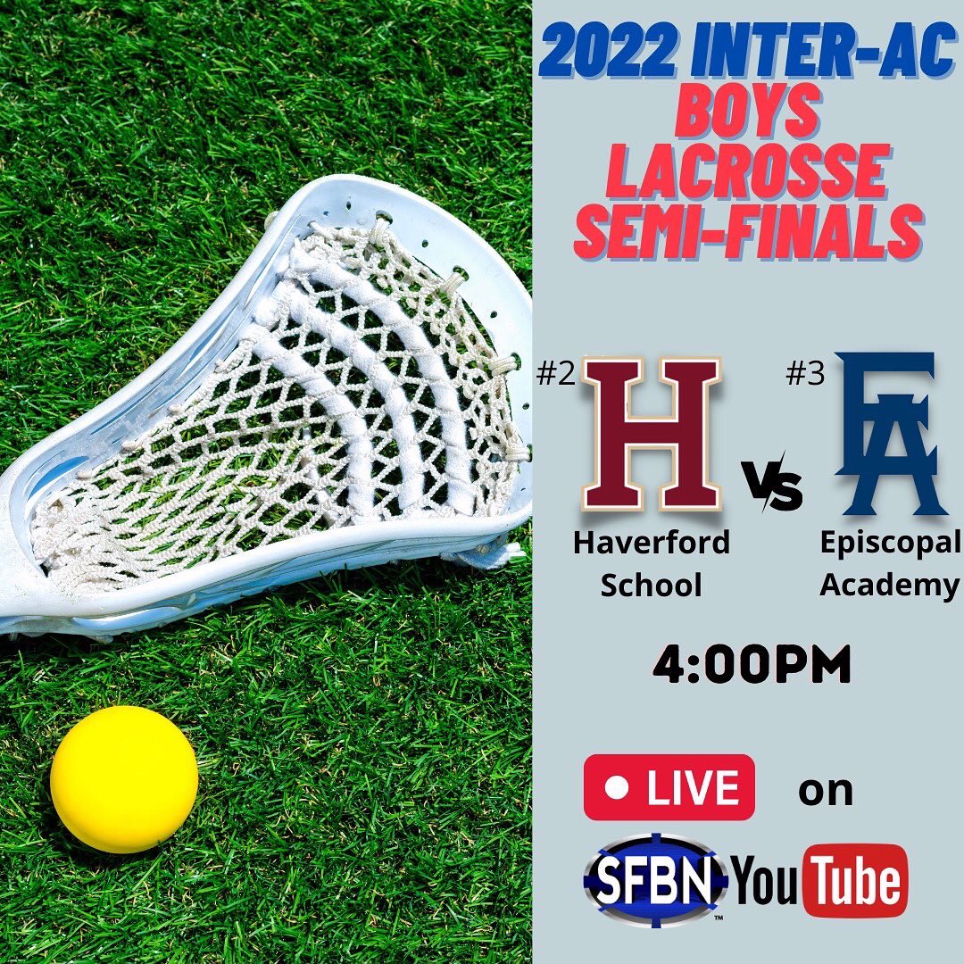 The_SFBN's tweet photo. 🥍🥍 And then there were four 👀 Don’t miss all of the action tomorrow night as SFBN brings you the 2022 Inter-Ac boys lacrosse semi-finals! First game is at 4pm as the 2-seed @fords_lacrosse take on the 3-seed @EpiscopalSports https://t.co/DeMGZACf4n