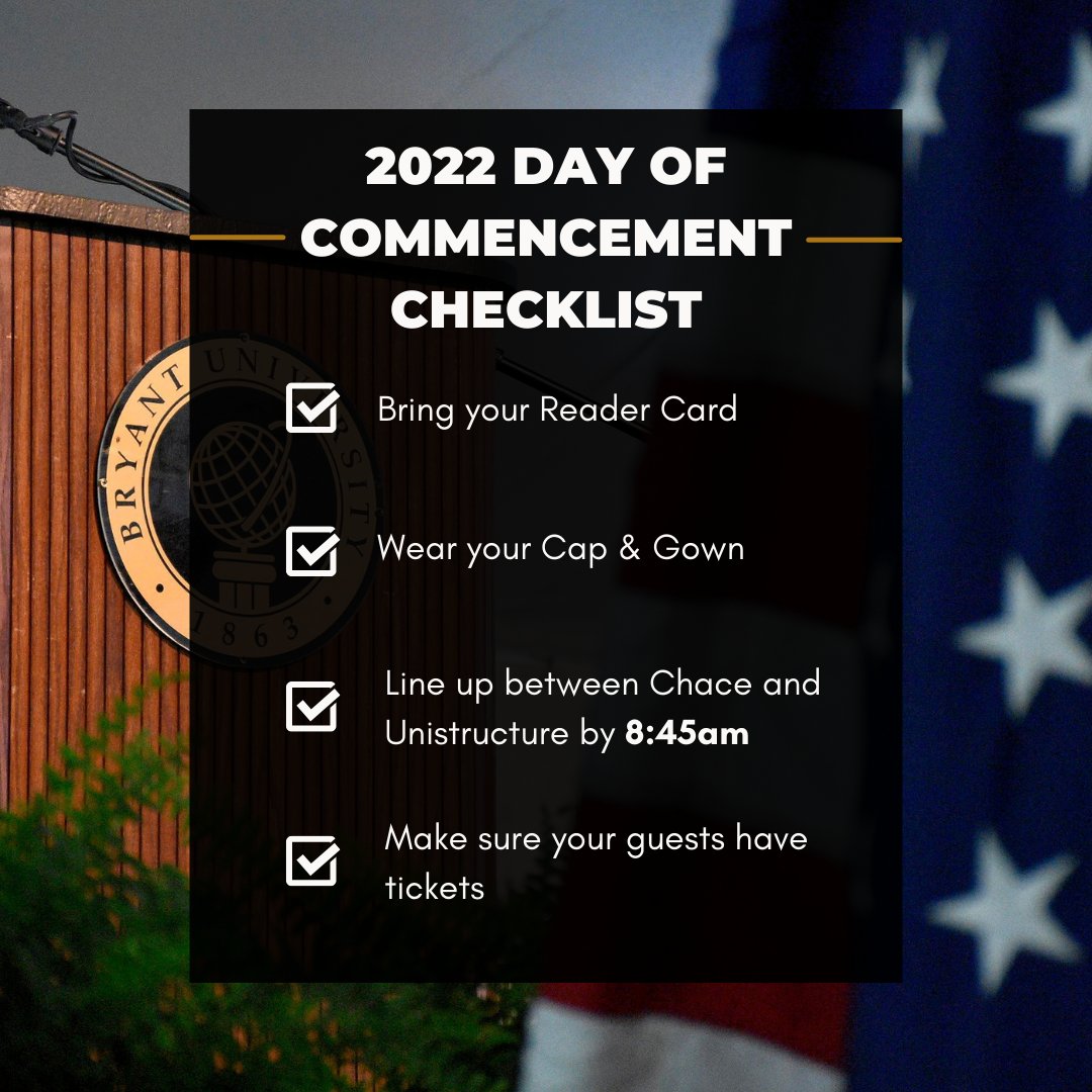 Make sure you are prepared for Commencement! #bryantgrad2022