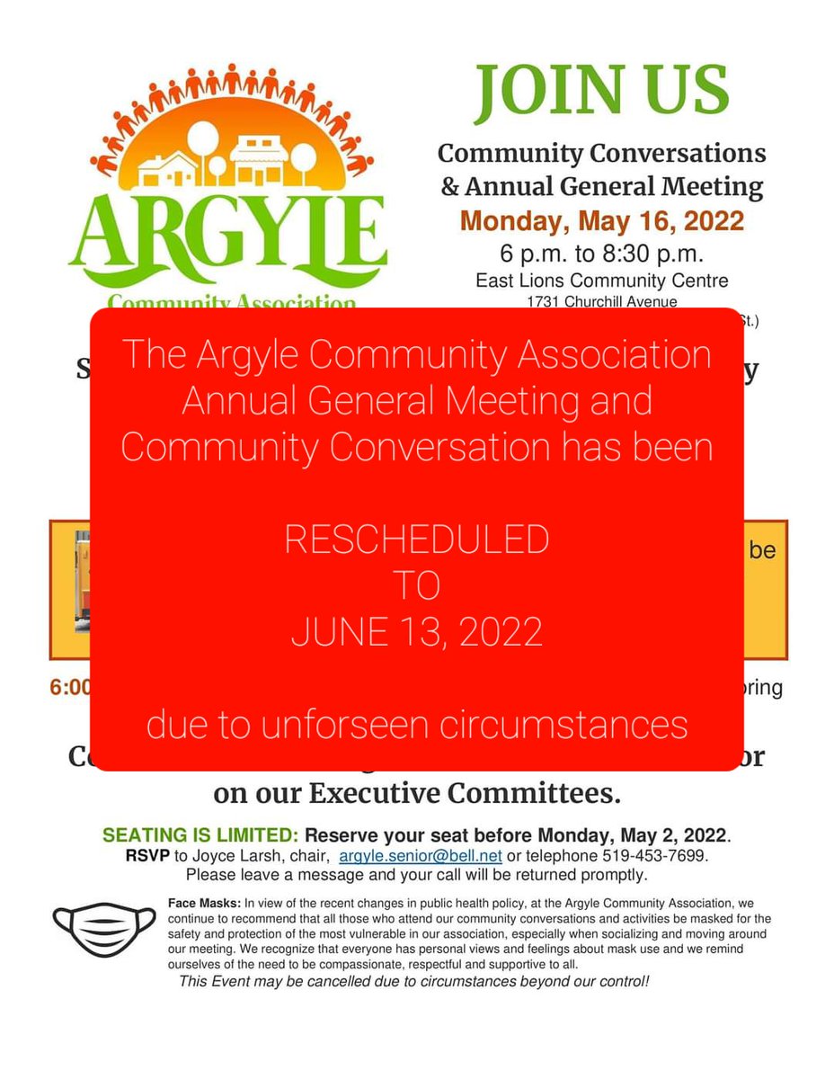 The Community Conversations &amp; Annual General Meeting event has been rescheduled. Monday, June 13, 2022: 6:30pm-8:45pm, at East Lions Community Centre. Limited Seating. Reserve by June 1, 2022 via Joyce Larsh, Chair, argyle.senior@bell.net, 519-453-7699. #LdnOnt