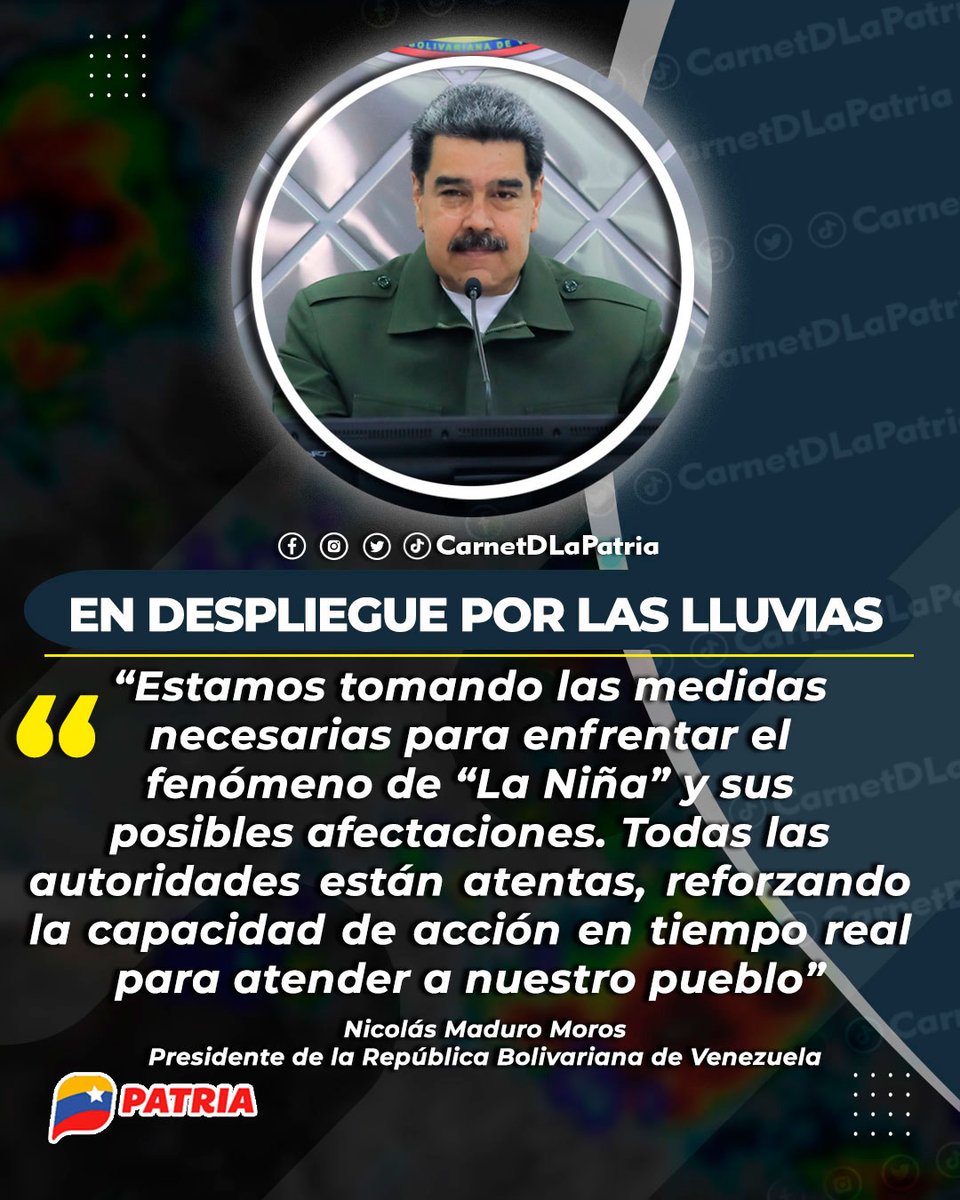 #LODIJO Nuestro Presidente <a href="/NicolasMaduro/">Nicolás Maduro</a>... "Estamos tomando las medidas necesarias para enfrentar el fenómeno de "La Niña"... Todas las autoridades están atentas... Para atender a nuestro pueblo."

#SistemaPatria  #RevoluciónAntiimperialista #16May