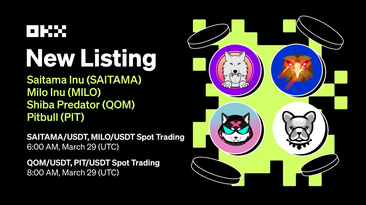 sofiaakin1's tweet image. Vea 4⃣ #Meme #tokens recientemente listados en #OKX:

🎖️ $SAITAMA @InuSaitama
🎖️ $MILO @MiloInu
🎖️ $QOM @ShibaPredator1
🎖️ $PIT @BscPitbull

¡Haga spot #trading en nuestra plataforma!