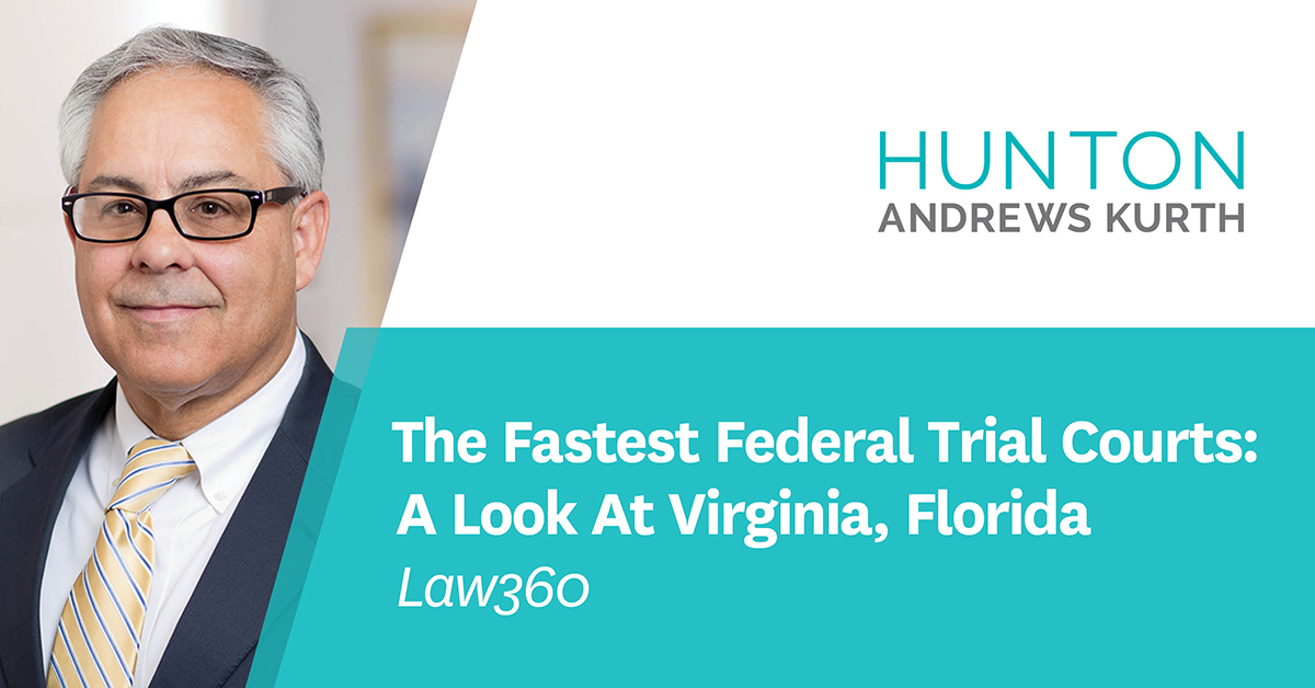 The Fastest Federal Trial Courts: A Look At Virginia, Florida

Authored by <a href="/BobTataEsq/">Bob Tata</a> for Law360 
| ow.ly/NRLe50J98qO #RocketDocket #EDVA