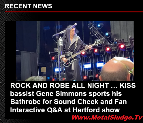 cskkdfgr's tweet photo. ROCK AND ROBE ALL NIGHT …
KISS bassist Gene Simmons sports his Bathrobe for Sound Check and Fan Interactive Q&A at Hartford show
#kiss #genesimmons #bathrobe #makeupless #paulstanley #meetngreet #ericsinger #tommythayer #kissarmy #kissonline #metalsludge
https://t.co/C4iGoiCIf9 https://t.co/jAoVD0zUAM