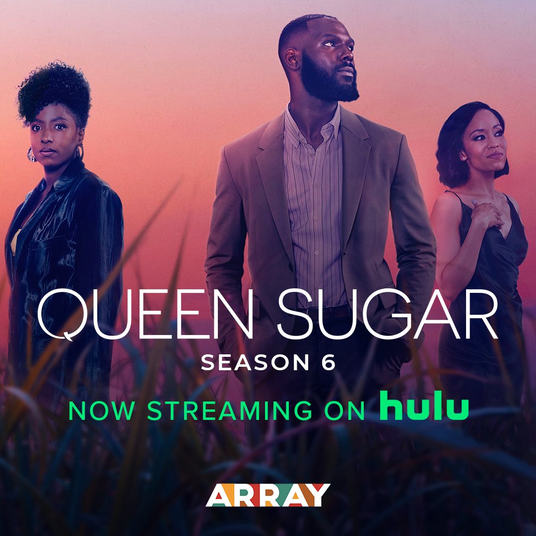 ARRAYNow's tweet photo. Queen Sugar Season 6 is now streaming on @hulu! Catch up on all episodes before the final season this fall. #QueenSugar #ARRAYFilmworks https://t.co/R0PyJAOhvV