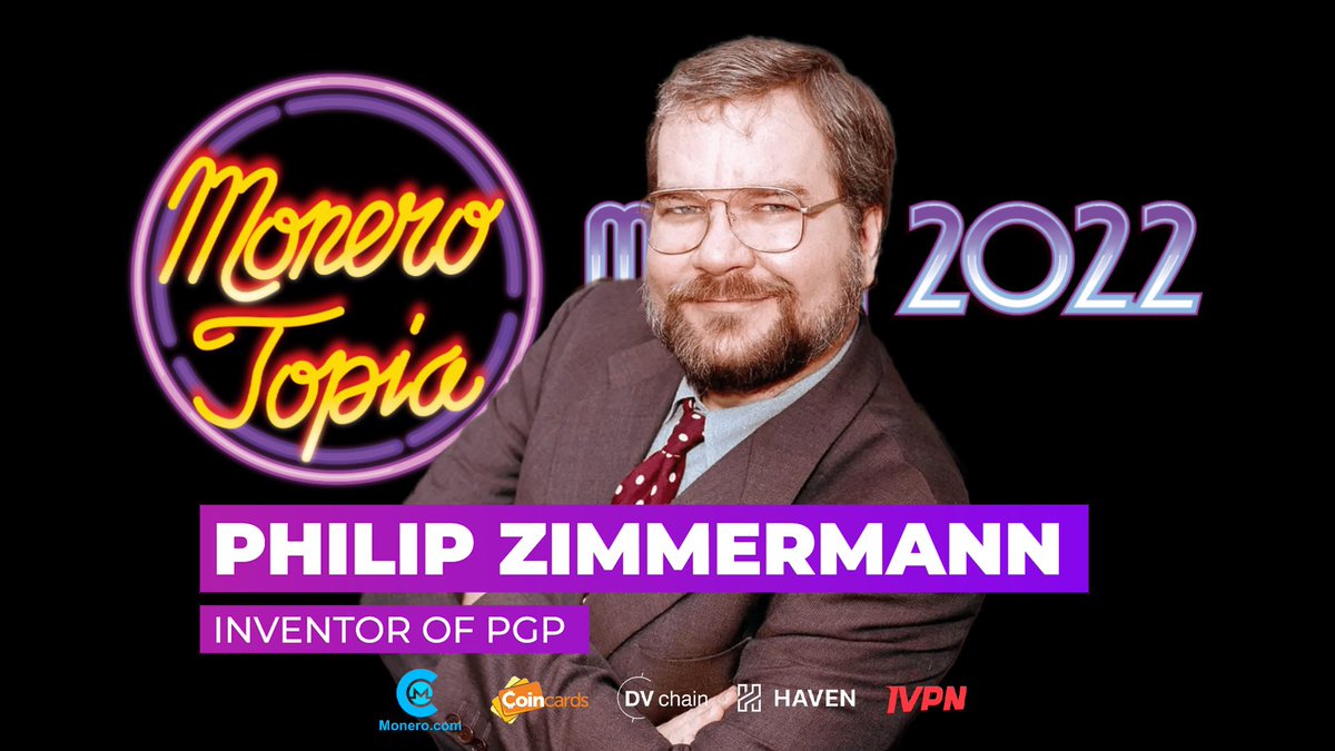 monerotopia's tweet photo. Next #Monerotopia22 video up: Join us TMRW (5.17.22) at 11AM-EDT/5PM-CET for the vpremiere of #PhilipZimmerman (inventor of PGP) Talk: Preserving Democracy w/Cryptography!Subscribe: https://t.co/rIFTGPpwYY
Thank u: @CakeWallet @MoneroCom
@CoinCards @ivpnnet @DV_Chain & @HavenXHV https://t.co/dZ30eoQlXu